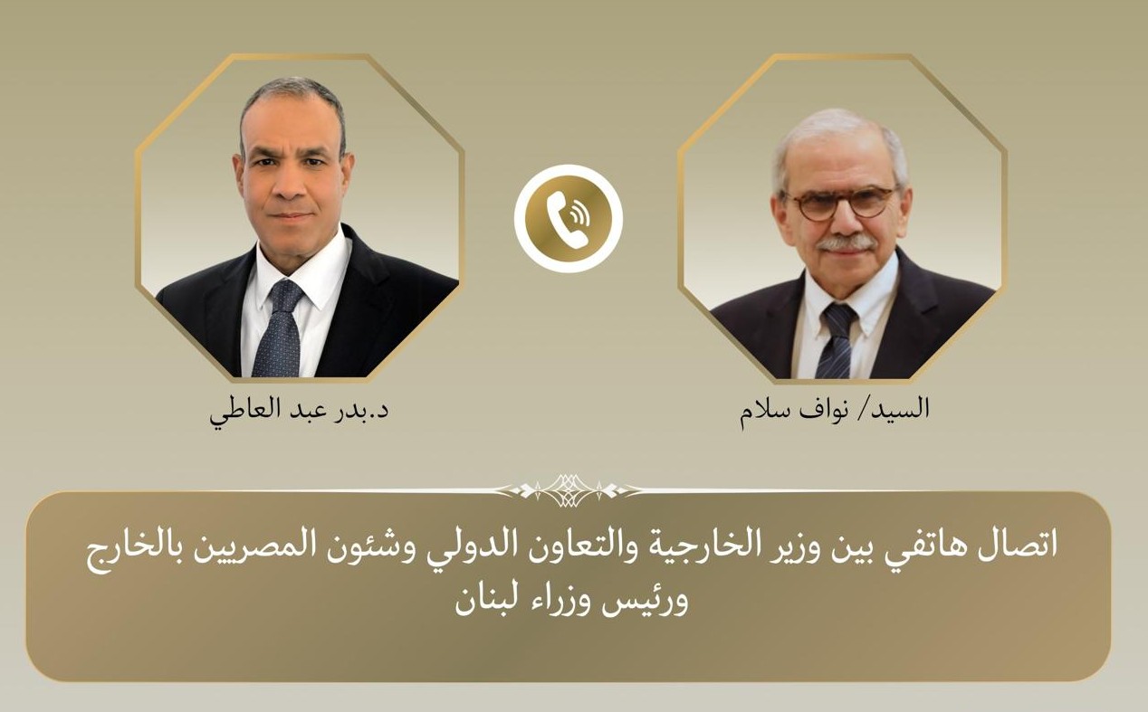 تصعيد لبنان محور اتصال بين وزير الخارجية المصري ورئيس الوزراء اللبناني لبحث التطورات العسكرية